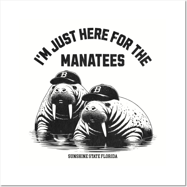 I'm just here for the Manatees Wall Art by susanne.haewss@googlemail.com